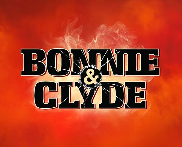 Bonnie and Clyde